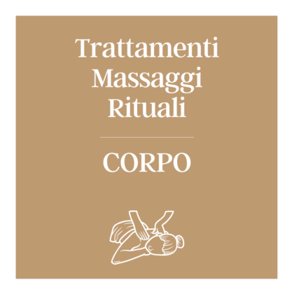 Trattamenti, Massaggi e Rituali Corpo