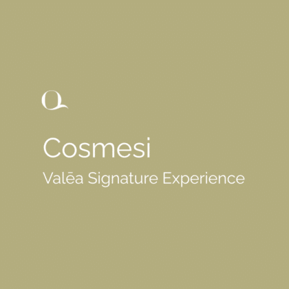 Cosmesi Valēa Signature Experience