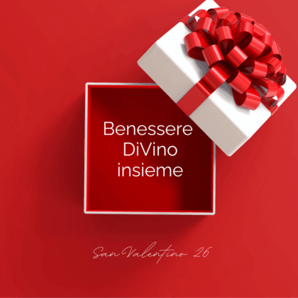 Benessere DiVino insieme - Idea Regalo San Valentino